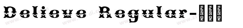 Delieve Regular字体转换